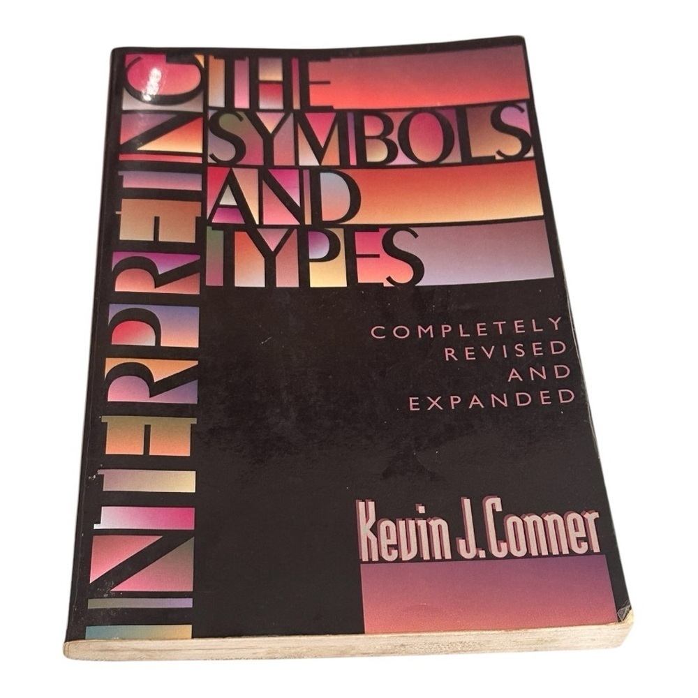 Interpreting The Symbols And Types Kevin J Conner Paperback